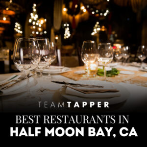 best restaurants in half moon bay ca