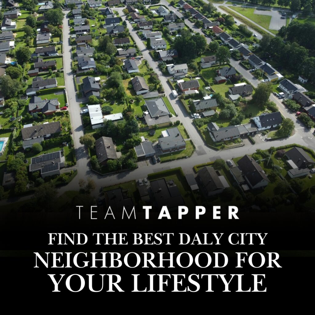 Find the Best Daly City Neighborhood for Your Lifestyle