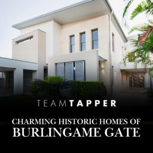 Charming Historic Homes of Burlingame Gate