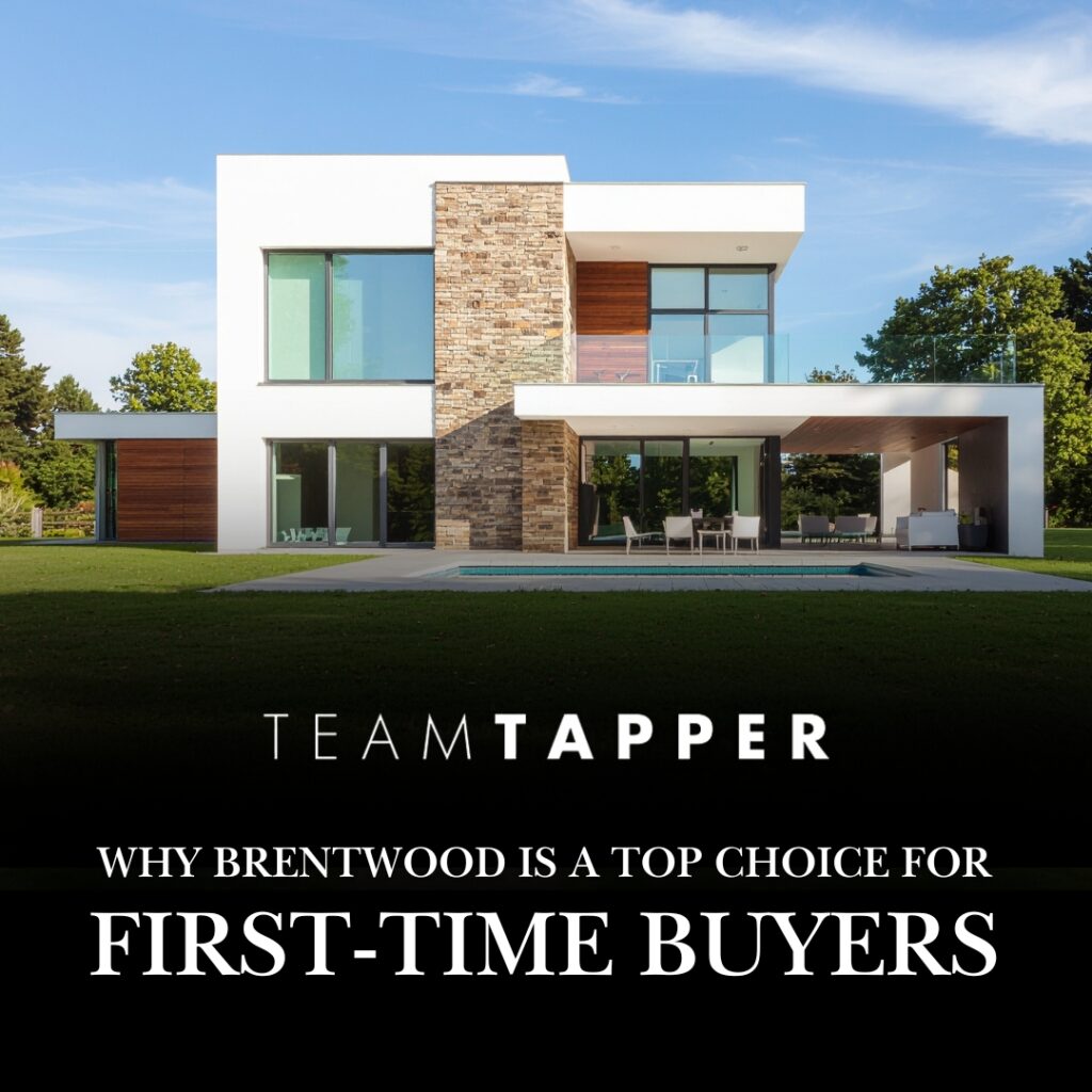 Why Brentwood is a Top Choice for First-Time Buyers